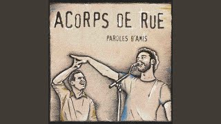 Video thumbnail of "Acorps de Rue - La belle est maquée"