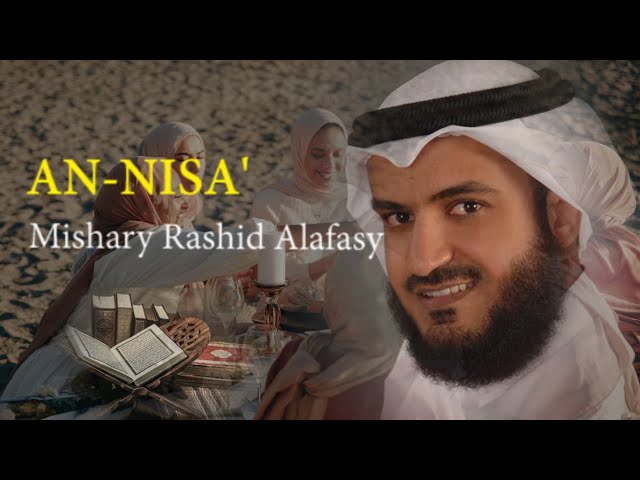 Surat AN NISA' -  Syaikh Mishary Rashid Alafasy arab, latin, & terjemah class=