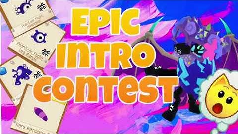 EPIC INTRO CONTEST! Open