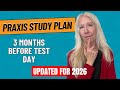 3 Months Until Your Praxis Test… Here’s the Exact Plan to Pass Without Cramming
