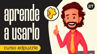 ⭐ CÓMO USAR el EdPuzzle PRIMEROS PASOS【0】Curso de EdPuzzle / Edpuzzle tutorial español