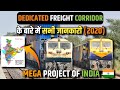 DEDICATED FREIGHT CORRIDOR INDIA 2020 | MEGA PROJECTS IN INDIA — INDIAN RAILWAYS  @Indian Infra Man
