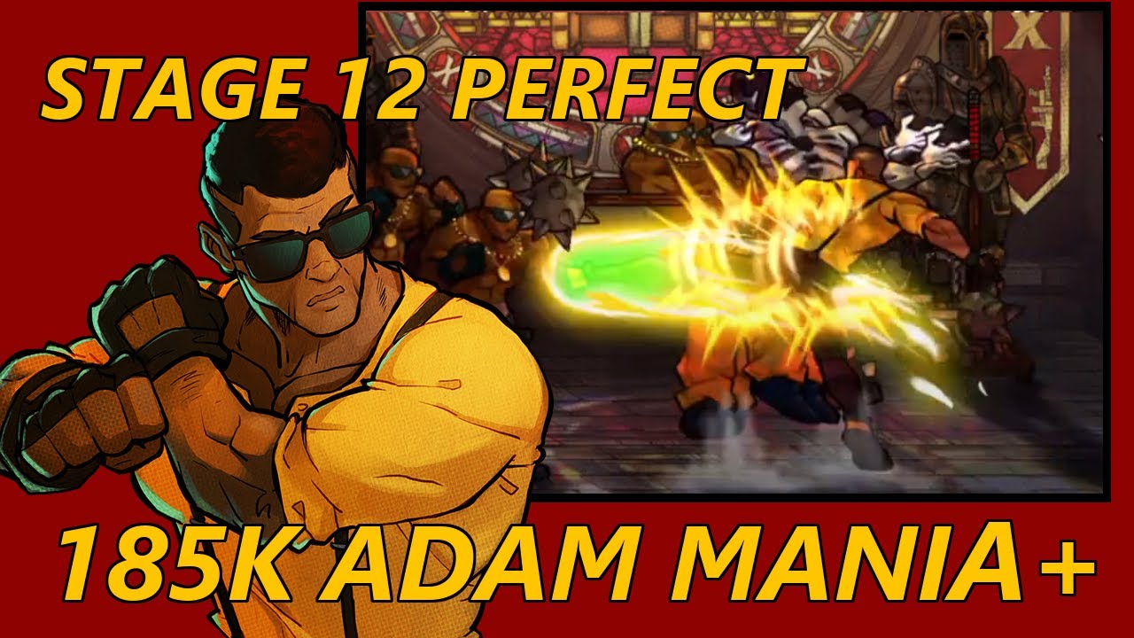 Streets Of Rage 4 - PERFECT - Stage 12 (Mania+ - Adam)