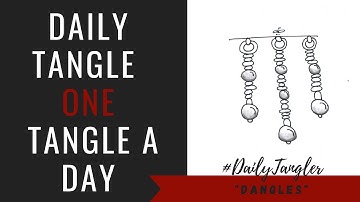 Daily Tangle - Pattern  Focus - Dangles  | How to draw | #DailyTangler