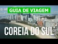 Viagem à Coreia do Sul | Ilha de Jeju, Busan, Seul | Vídeo 4k | Coreia do Sul visto de cima