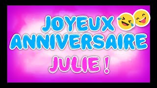 Joyeux Anniversaire Julie Happy Birthday Youtube