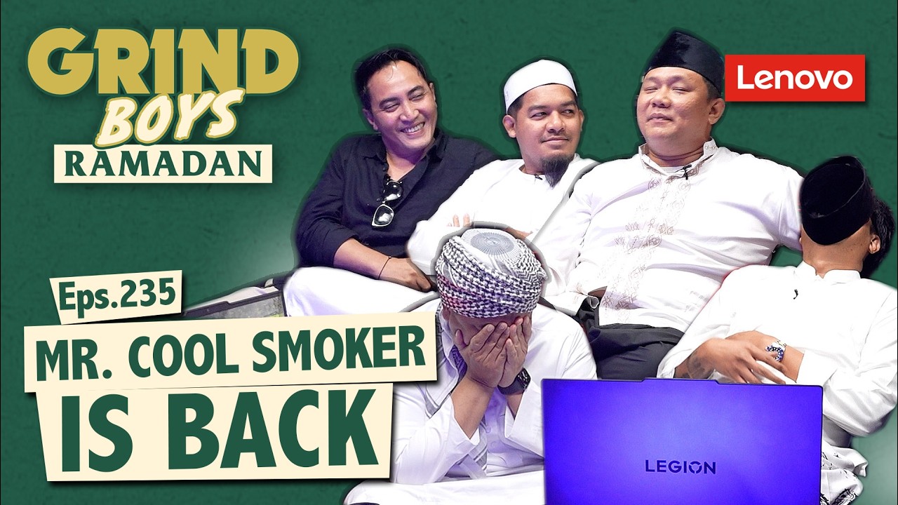 Grind Boys Eps.235 - Mr. Cool Smoker Is Back