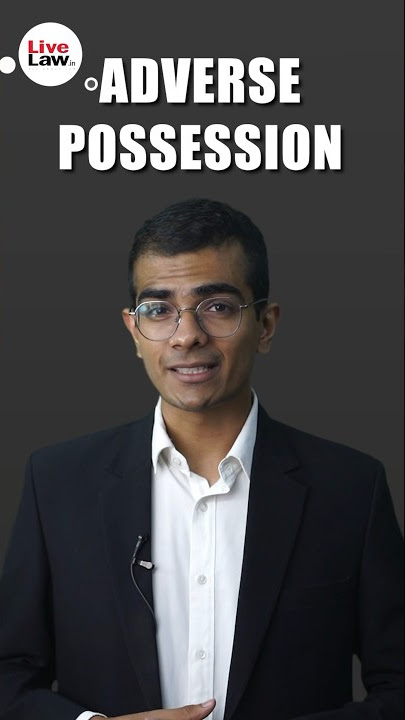 Download lagu What is the Concept of Adverse Possession?