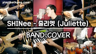 Video thumbnail of "[PTK] SHINee 샤이니 'Juliette (줄리엣)' 밴드커버 (BAND COVER)"