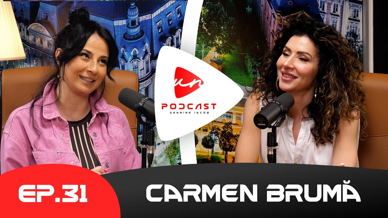 CARMEN BRUMĂ: „Văd idioții de departe“ | Un Podcast #31