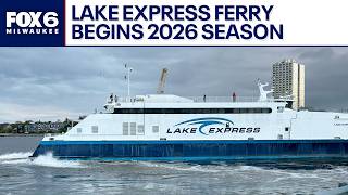 Lake Express Ferry begins 2026 season | FOX6 News Milwaukee