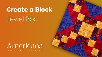 Create a Block: The Jewel Box Quilt Block | Step-by-Step Quilting Tutorial