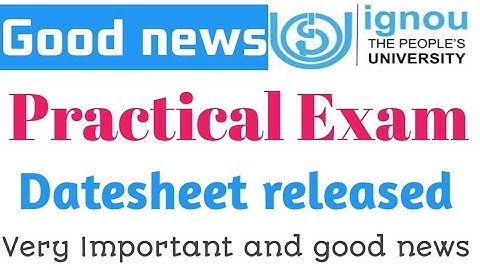 Ignou Practical Examination datesheet released