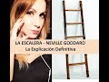 LA ESCALERA DE NEVILLE GODDARD (Toda la Verdad) - Explicación, Tips y Ejemplos 💫 LEY DE ASUNCIÓN 💫