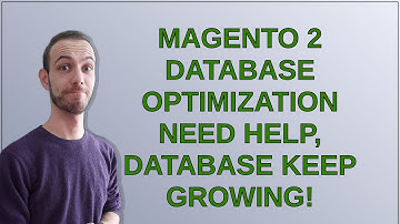 Magento: Magento 2 Database optimization need help, database keep growing!