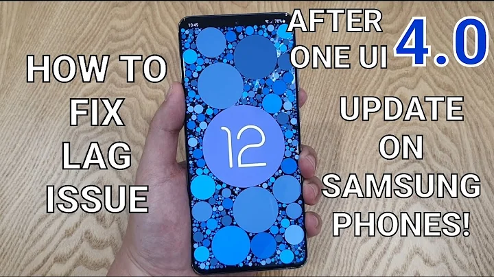 How To Fix Samsung Phones Lag After One UI 4.0 / One UI 4.1 Update. A Short And Simple Solution!