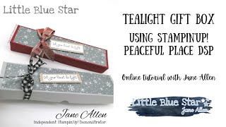 Tealight gift box using Stampin'Up! supplies
