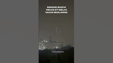 Drone Show near IIT Delhi ✨