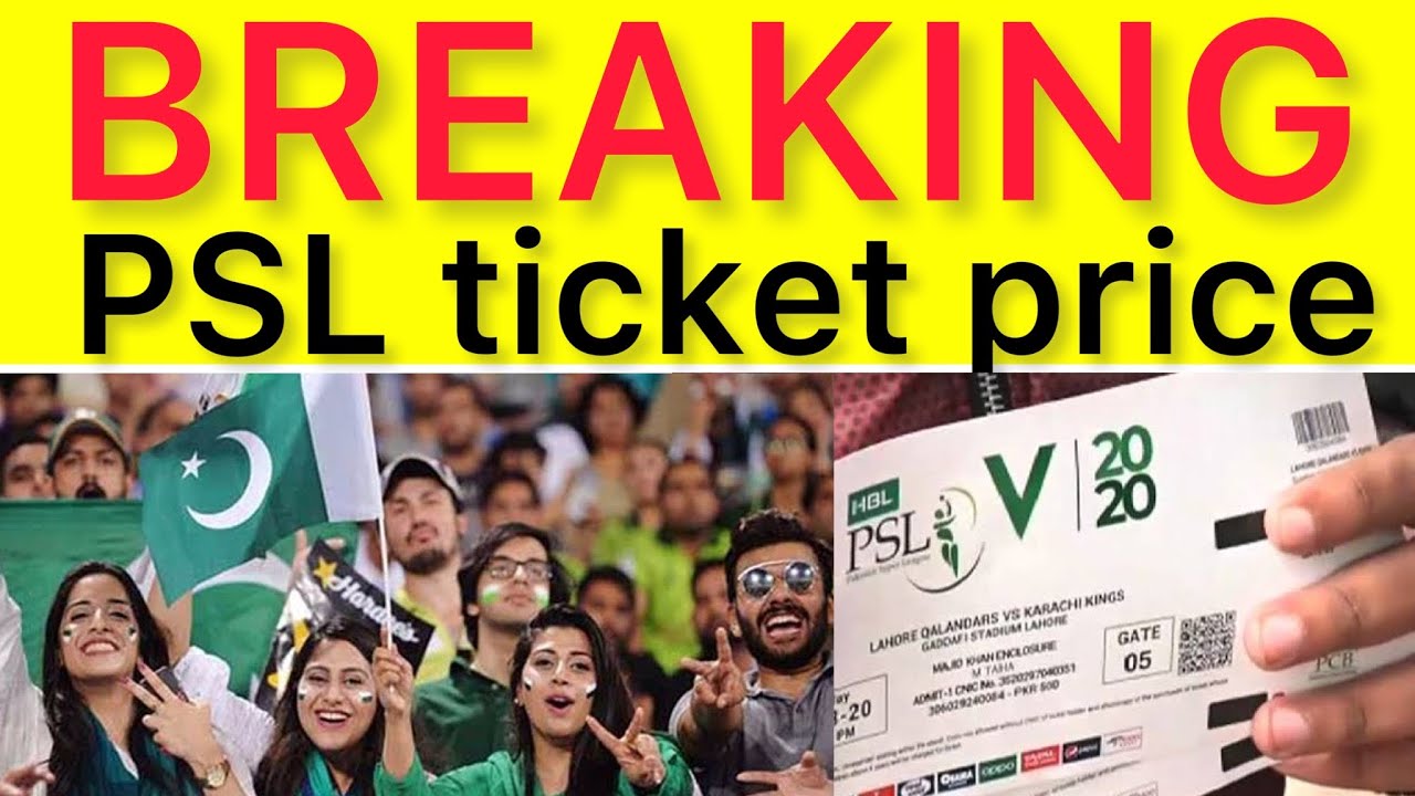 BREAKING PSL ticket prices Announced