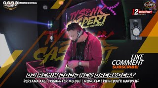 DJ BREAKBEAT TERBARU 2024 | PERTAMA KALI | KOMPUTER MELODI | MUNGKIN | PUTH YOU’R HANDS UP