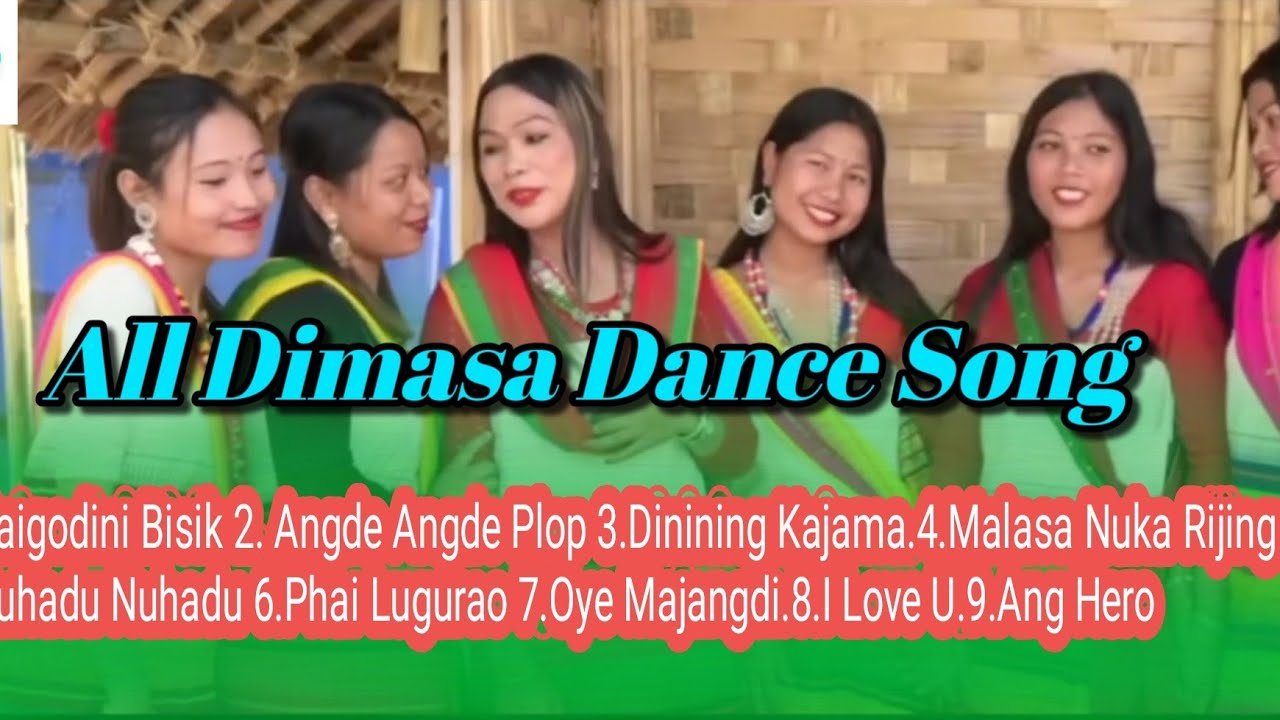 All Dimasa Dance Song || Dimasa Audio || new and old . - YouTube