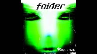 Folder - Right Things (2005) (Full Album)