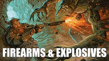 Firearms & Explosives in the 2024 Dungeon Master
