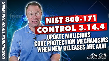 NIST 800-171 Control 3.14.4 - Update Malicious Code Protection Mechanisms When New Releases are Avai