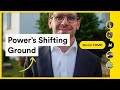 Power’s Shifting Ground