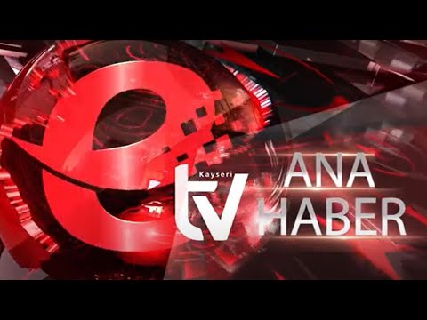 ANA HABER - ETV KAYSERİ CANLI YAYINI 21.07.2022