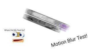 Motion Blur Test