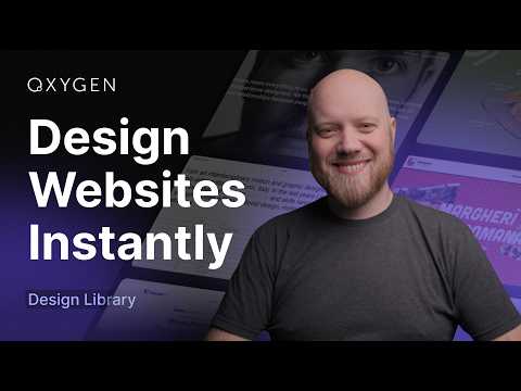 Stop Starting From Scratch — Oxygen 6's Design Library Explained