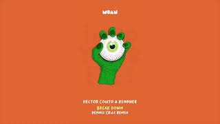 Hector Couto, Rendher - Break Down (Dennis Cruz Remix)