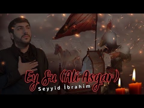 Seyyid İbrahim  / Ey Su ( Eli Esger ) 2023