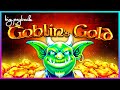 Goblin&#39;s Gold Slot - NICE SESSION, NICE RUMBLE!