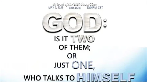 IOG - "GOD: Is It Two of Them; Or Just One, Who Ta...