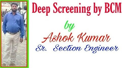 Deep Screening by BCM