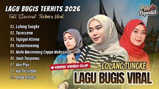 LOLANG TUNGKE - Ayu Lestari | TACECCENA - Natasya | TAJAGAI ATINNA - Dianty Oslan | LAGU BUGIS VIRAL