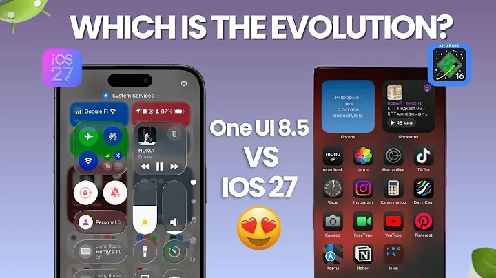 iOS 27 vs One UI 8.5 - WHICH IS THE EVOLUTION!