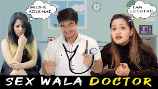 Sex Wale Doctor | Comedy Video by AASHIV MIDHA