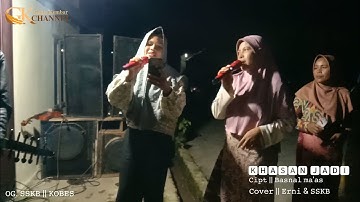 KHASAN JADI || 𝙱ASNAL MA’AS || 𝙲𝚘𝚟𝚎𝚛 : 𝙴𝚛𝚗𝚒 𝚂𝚂𝙺𝙱. 𝐋𝐀𝐆𝐔 𝐋𝐀𝐌𝐏𝐔𝐍𝐆 𝐋𝐀𝐖𝐀𝐒