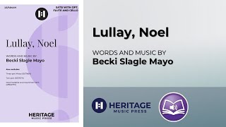 Lullay, Noel (SATB) | Becki Slagle Mayo