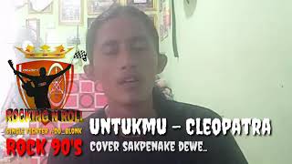 Download Lagu Untukmu - Cleopatra \ MP3