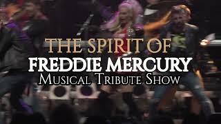 The Spirit Of Freddie Mercury Tour 2023 Feat. Queen Real Tribute