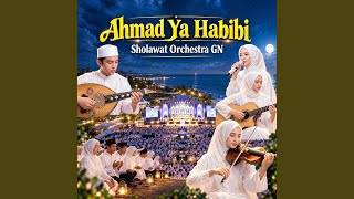 Ahmad Ya Habibi