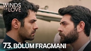 Rüzgarlı Tepe 73 Bölüm Fragmanı Winds Of Love Episode 73 Promo