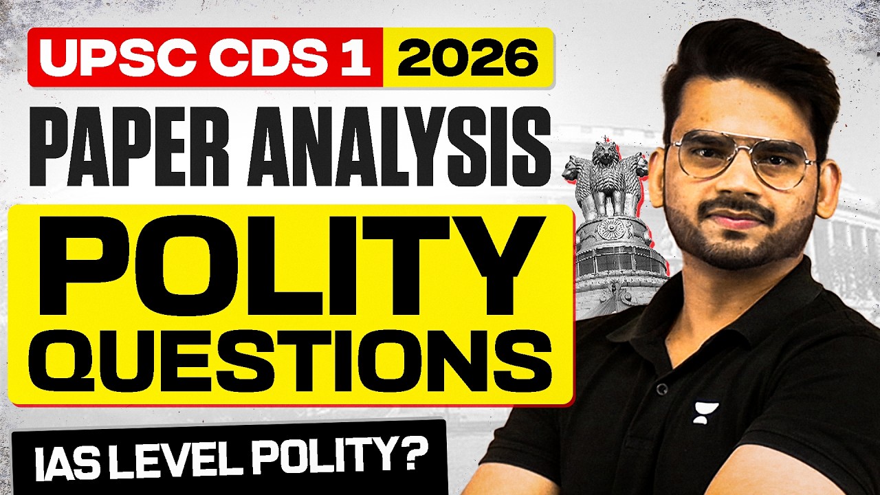 CDS 1 2026 Polity Question Analysis — IAS स्तर के प्रश्न ? | UPSC ...
