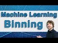 Machine Learning Tutorial 10 - Binning Data