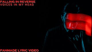 FALLING IN REVERSE-VOICES IN MY HEAD (FANMADE LYRIC VIDEO)