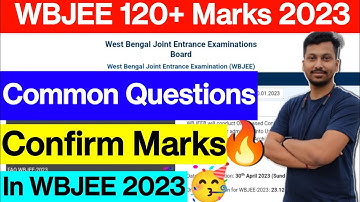 WBJEE Common Questions 🔥| Most Important Questions 🤟| Target 120+ Marks 🎯| WBJEE 2023 Preparation